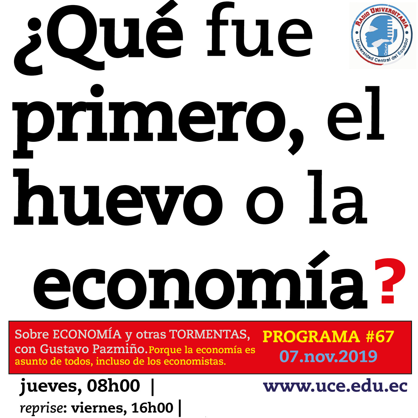 ¿Qué fue primero, el huevo o la economía?