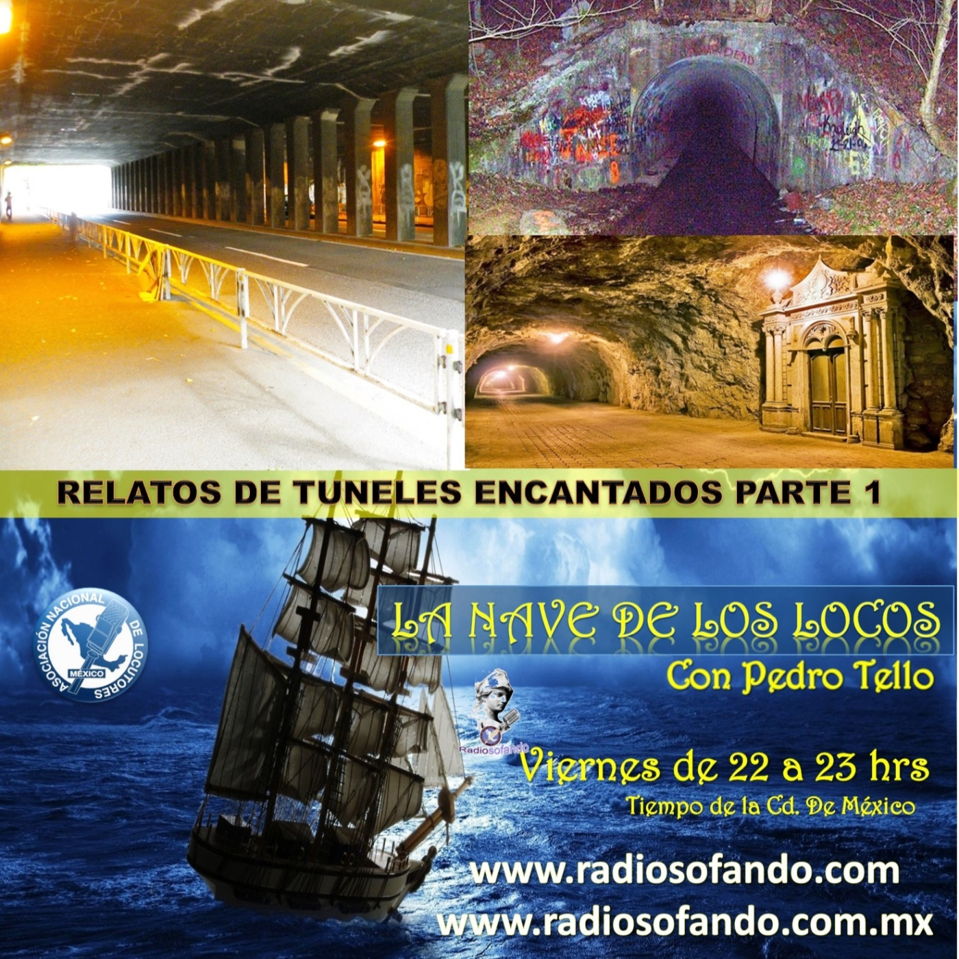 La Nave de los Locos_RELATOS DE TÚNELES ENCANTADOS PARTE 1_10-02-23 episode artwork