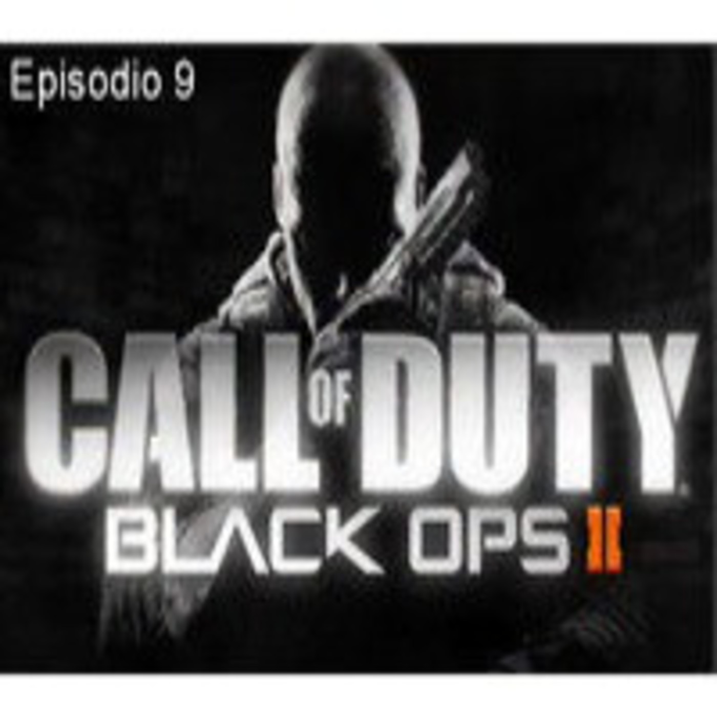 Episodio 9 - Black ops 2 episode artwork
