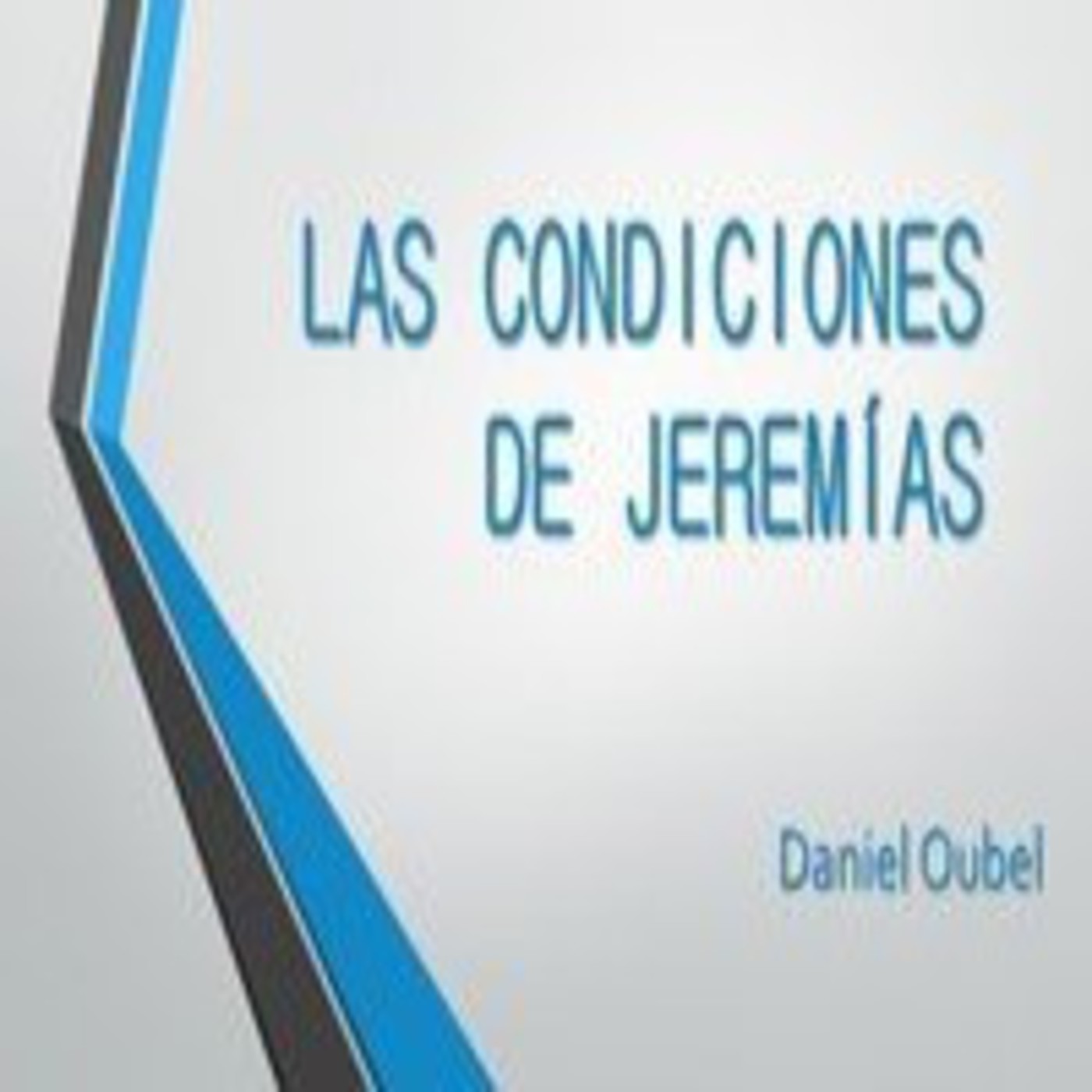 Las condiciones de Jeremías - Daniel Oubel episode artwork