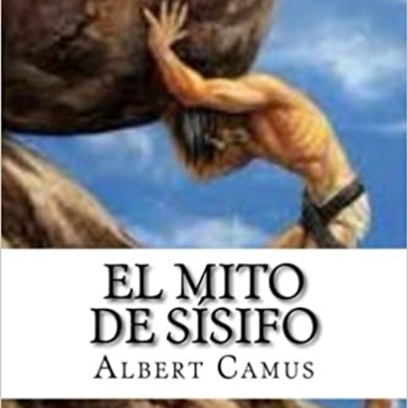 "El mito de Sísifo", de Albert Camus (fragmento)