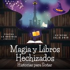 Magía y libros hechizados, historias para soñar-Teatro La Brújula - Restos Diurnos