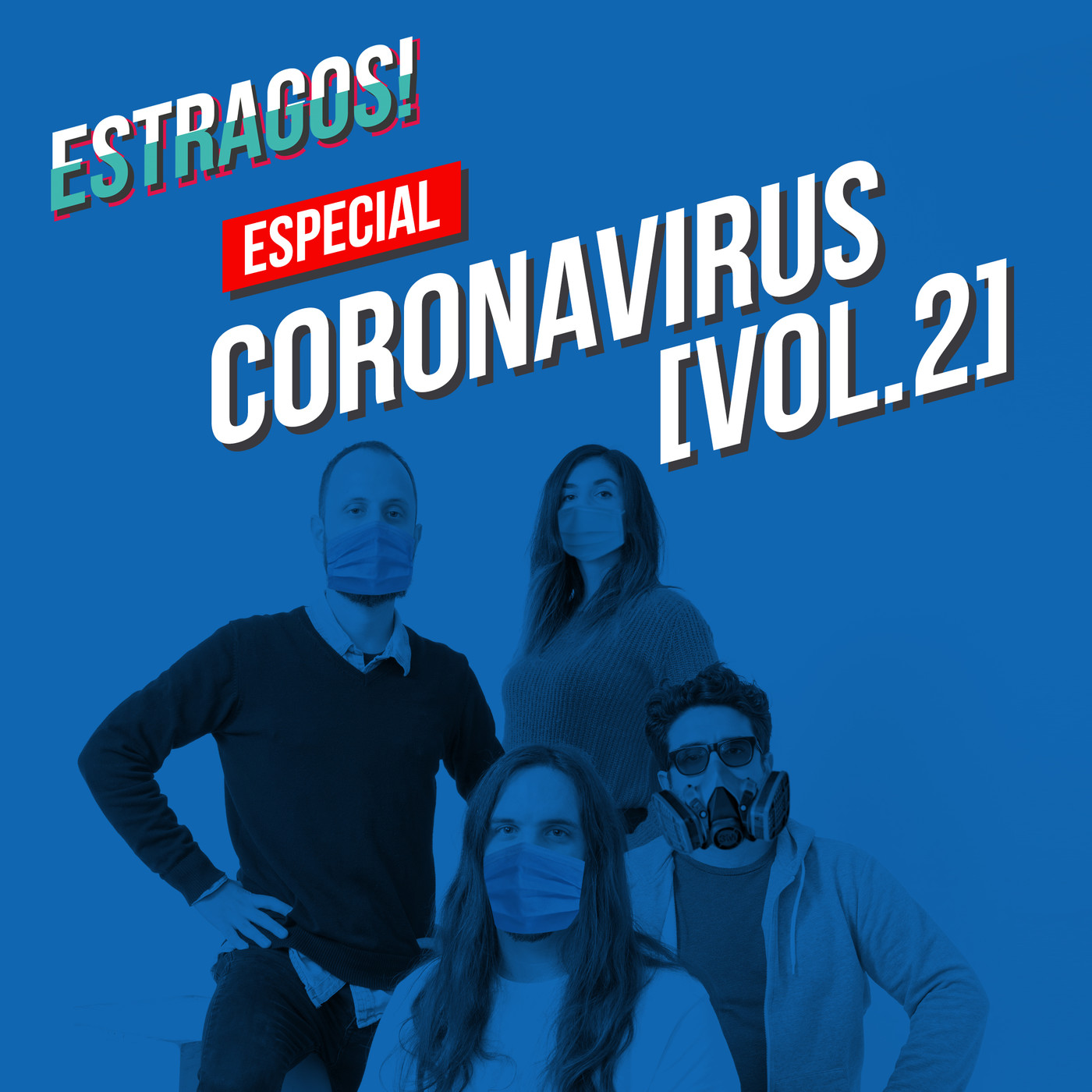 Estragos!
