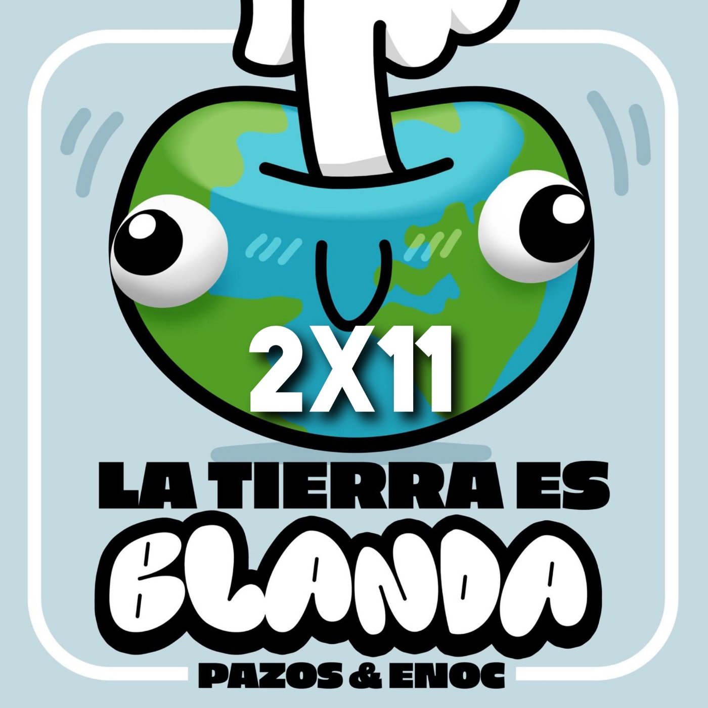 El SECRETO de las COSAS. La Tierra es Blanda 2x11. episode artwork