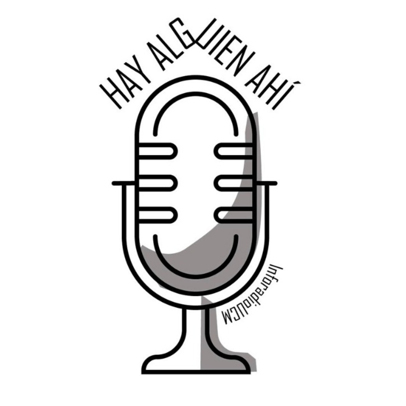 Hay Alguien Ahí Podcast