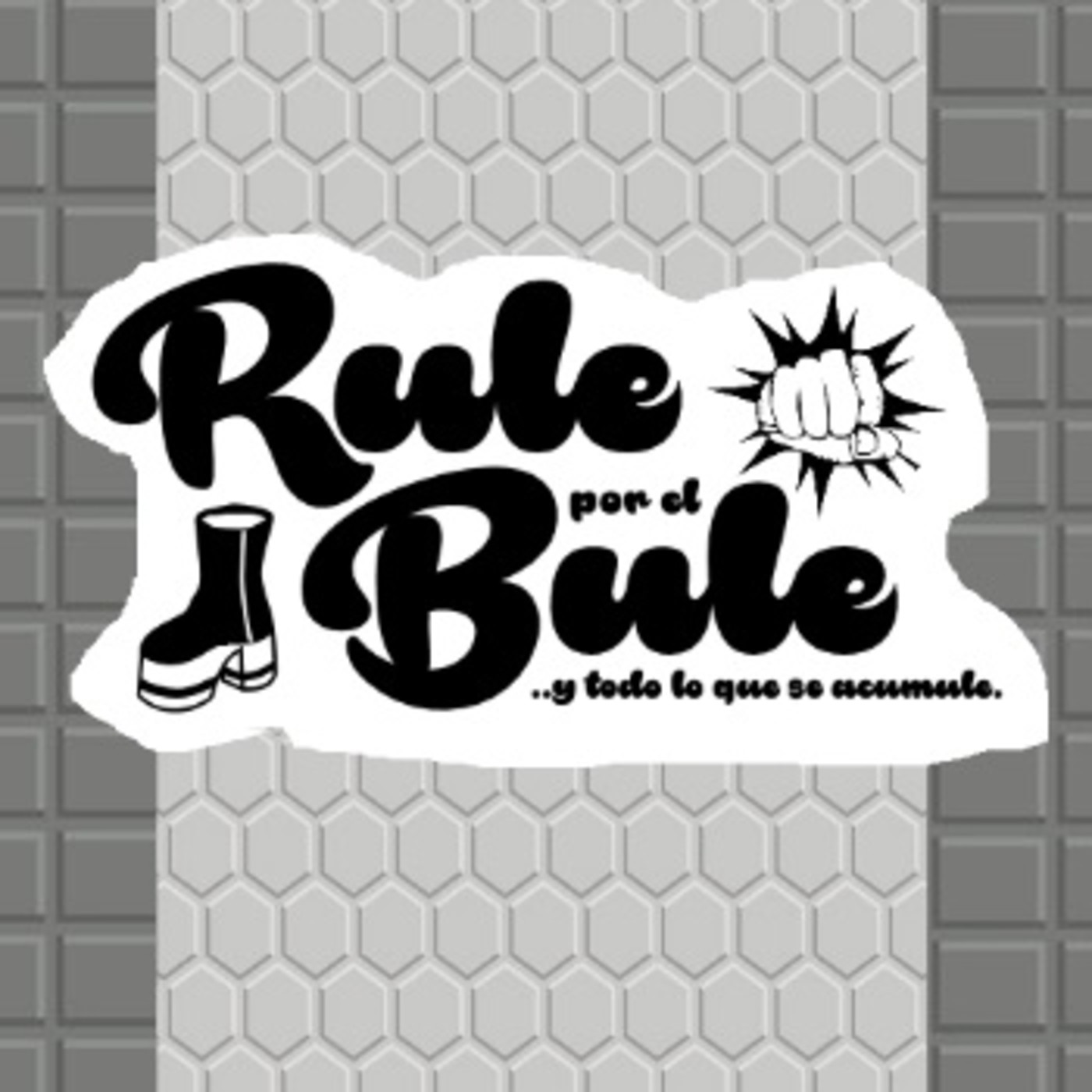 Rule Por El Bule