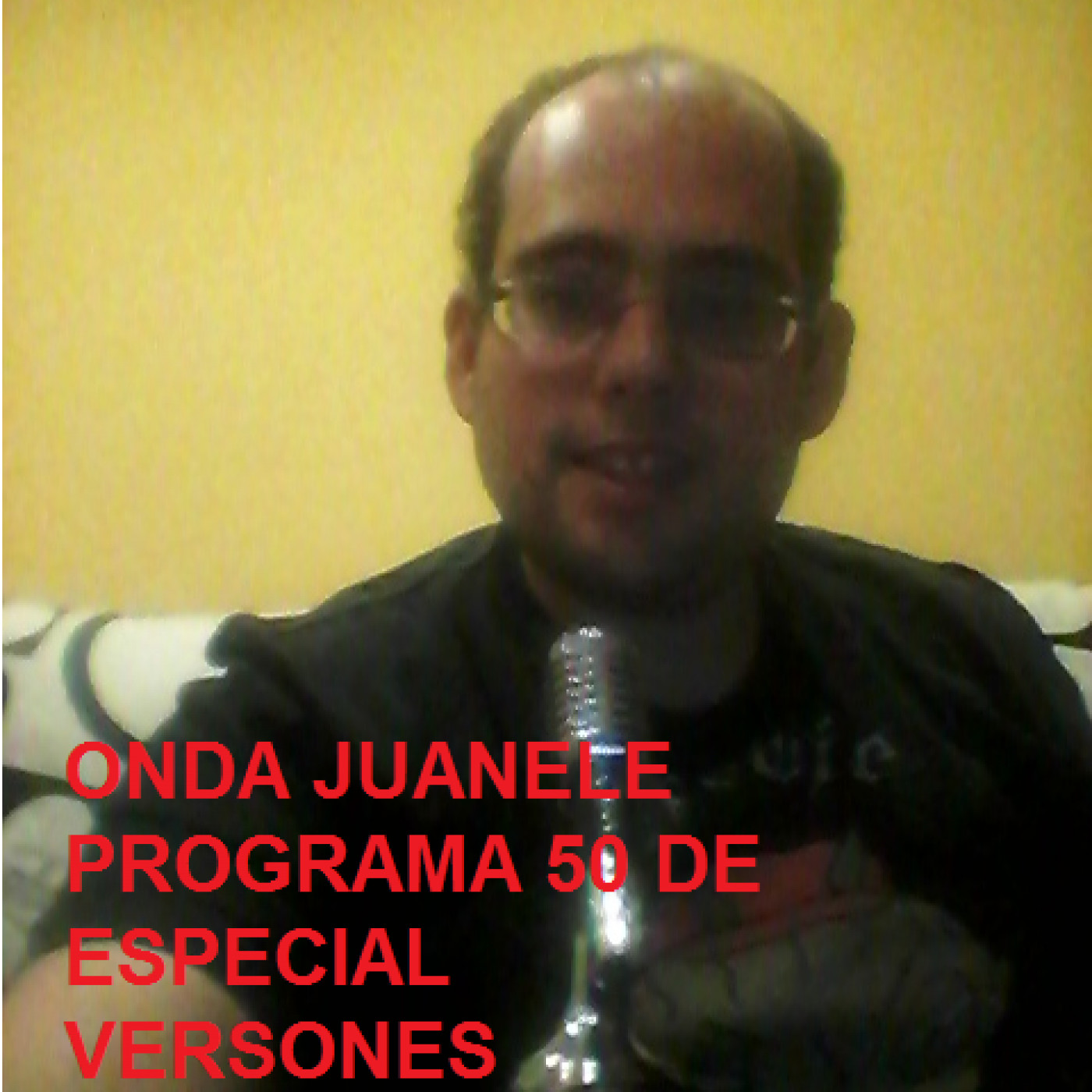 Programa 50 Especial de Versiones de Onda Juanele. episode artwork