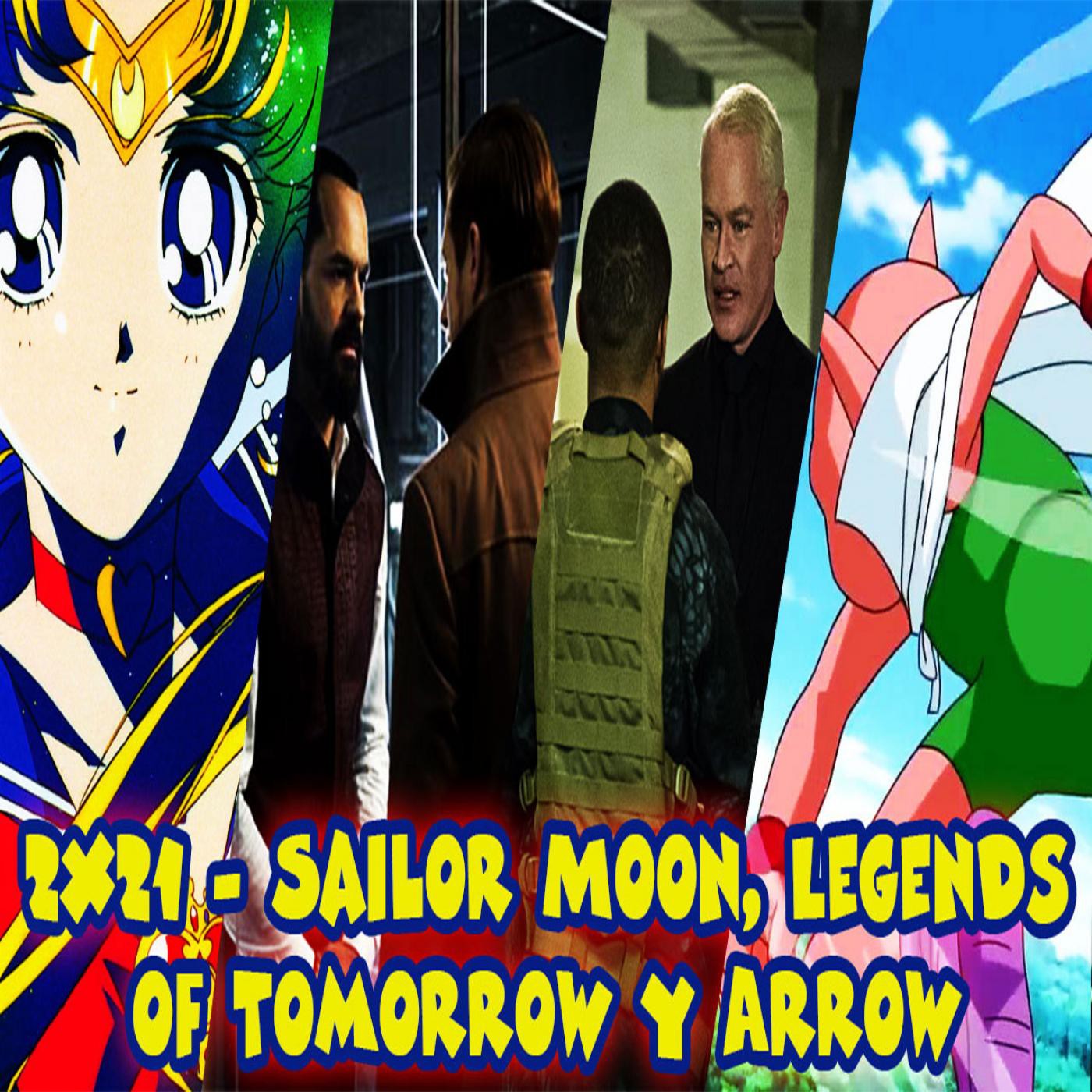 2x21 - Sailor Moon | Legends of Tomorrow 1x14 | Arrow 2x20 episode artwork
