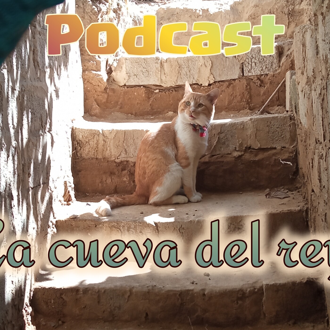 La Cueva del Rey podcast