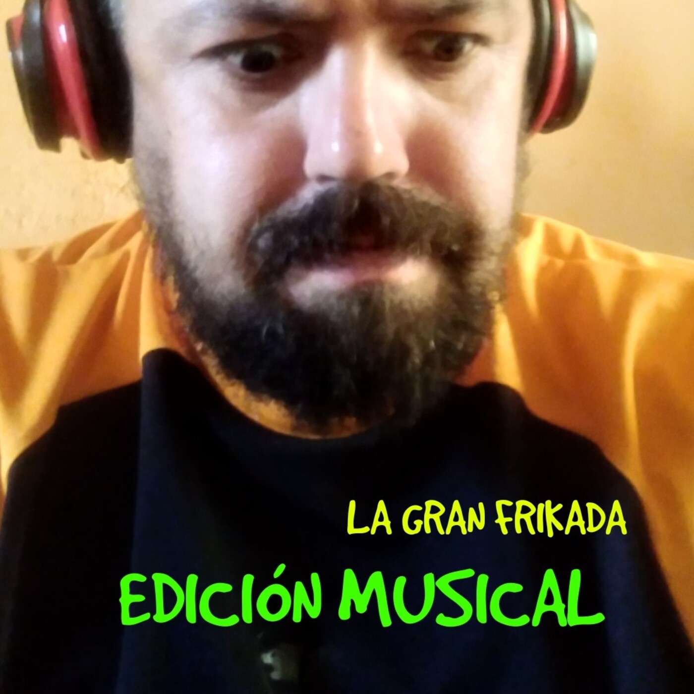 LA GRAN FRIKADA PODCAST