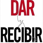 #19. El arte de DAR y RECIBIR