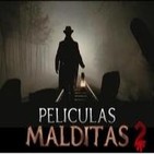 Películas malditas 2