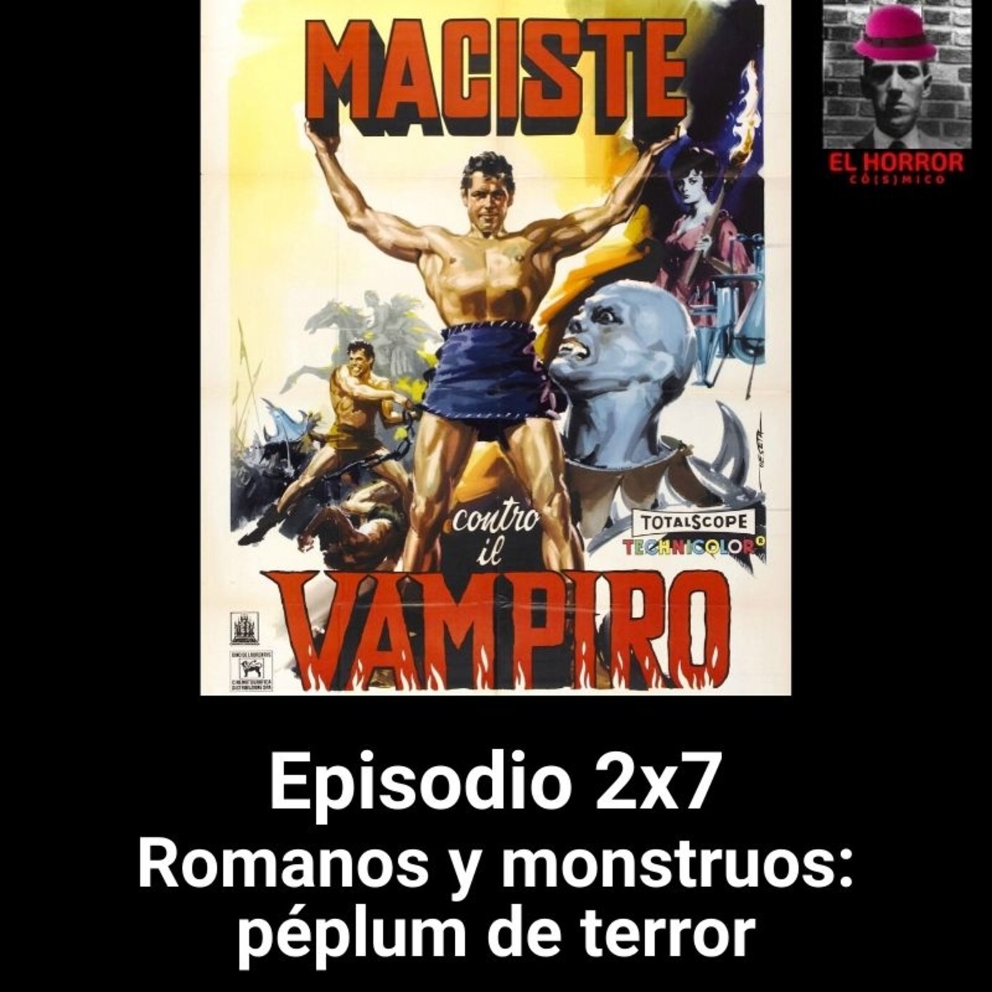 EHC 2x7. Romanos y monstruos: Péplum de terror - Episodio exclusivo para mecenas episode artwork