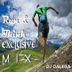 Dj Dalega - Run & Think Exclusive Mix