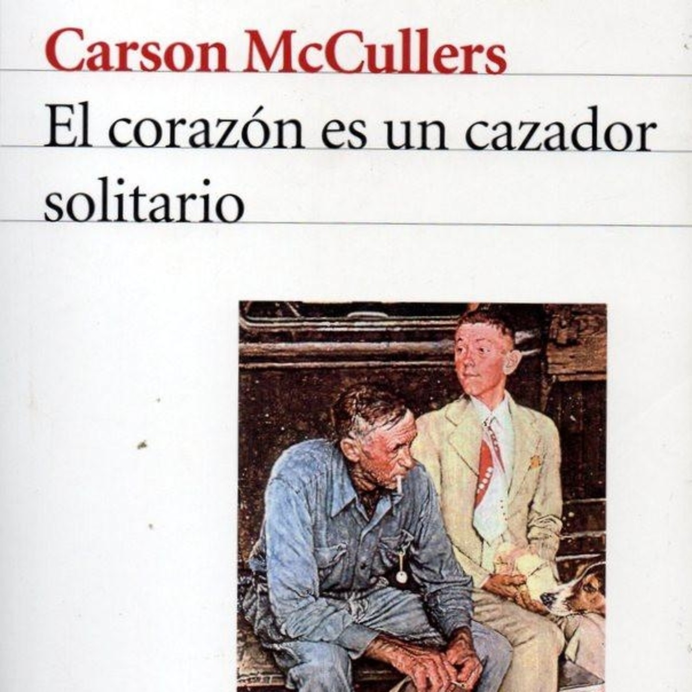 El corazón es un cazador solitario
