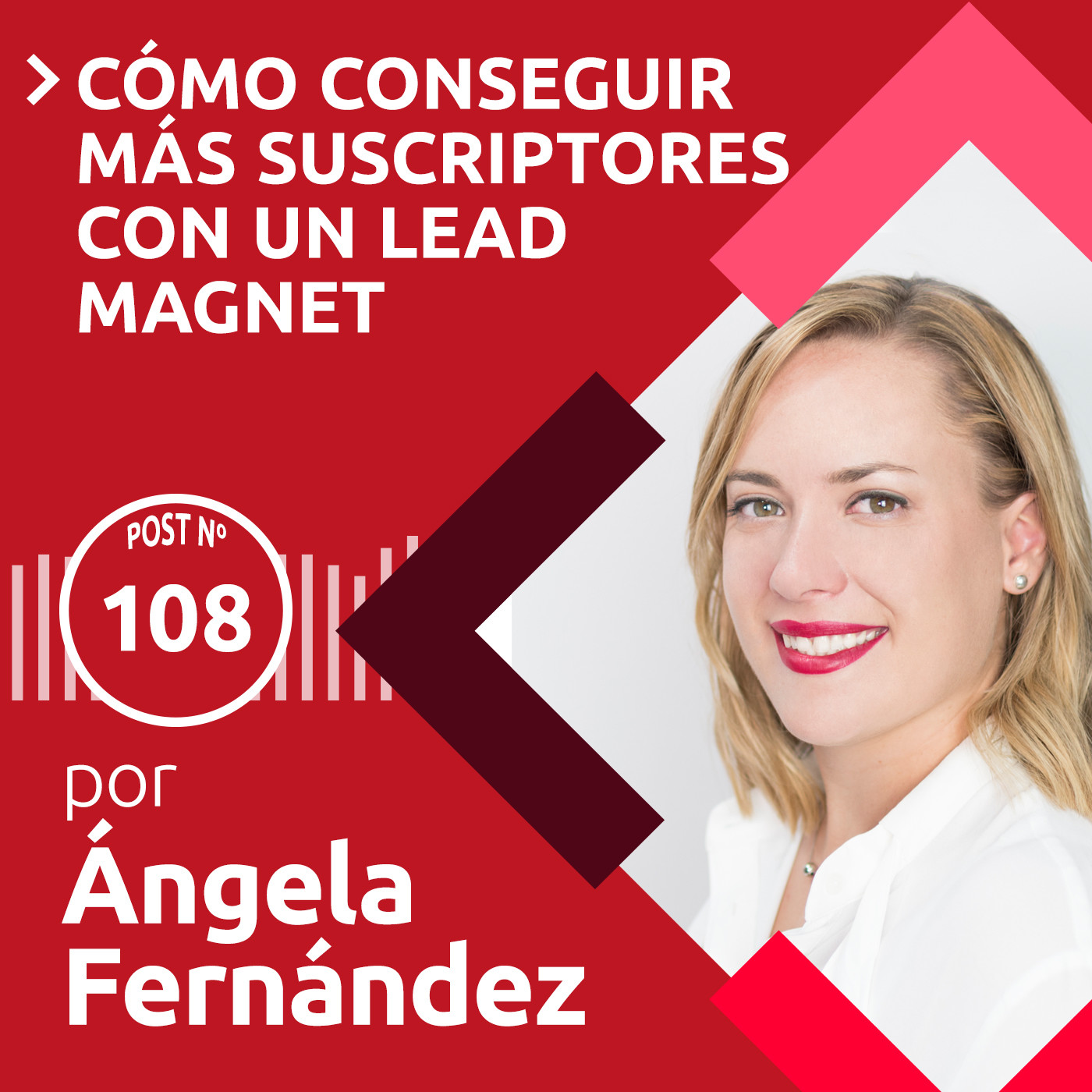 108: Cómo conseguir más suscriptores | Ejemplos de Lead Magnet episode artwork