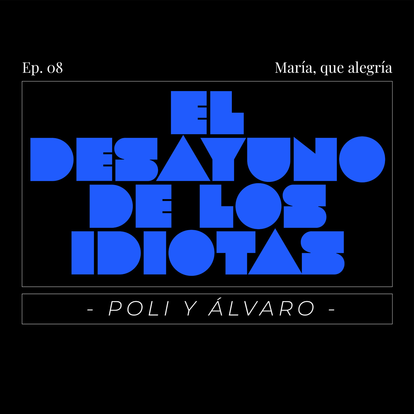 El desayuno de los idiotas