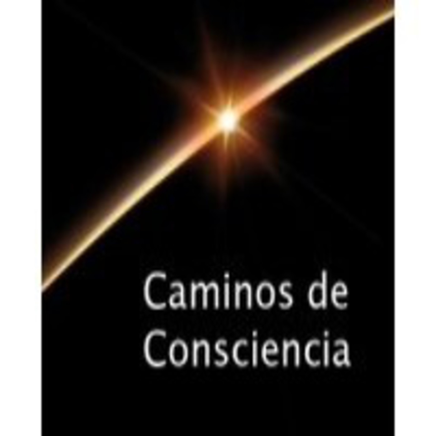 Caminos de Consciencia 1x10 - La Magia Mental de William Walker Atkinson episode artwork