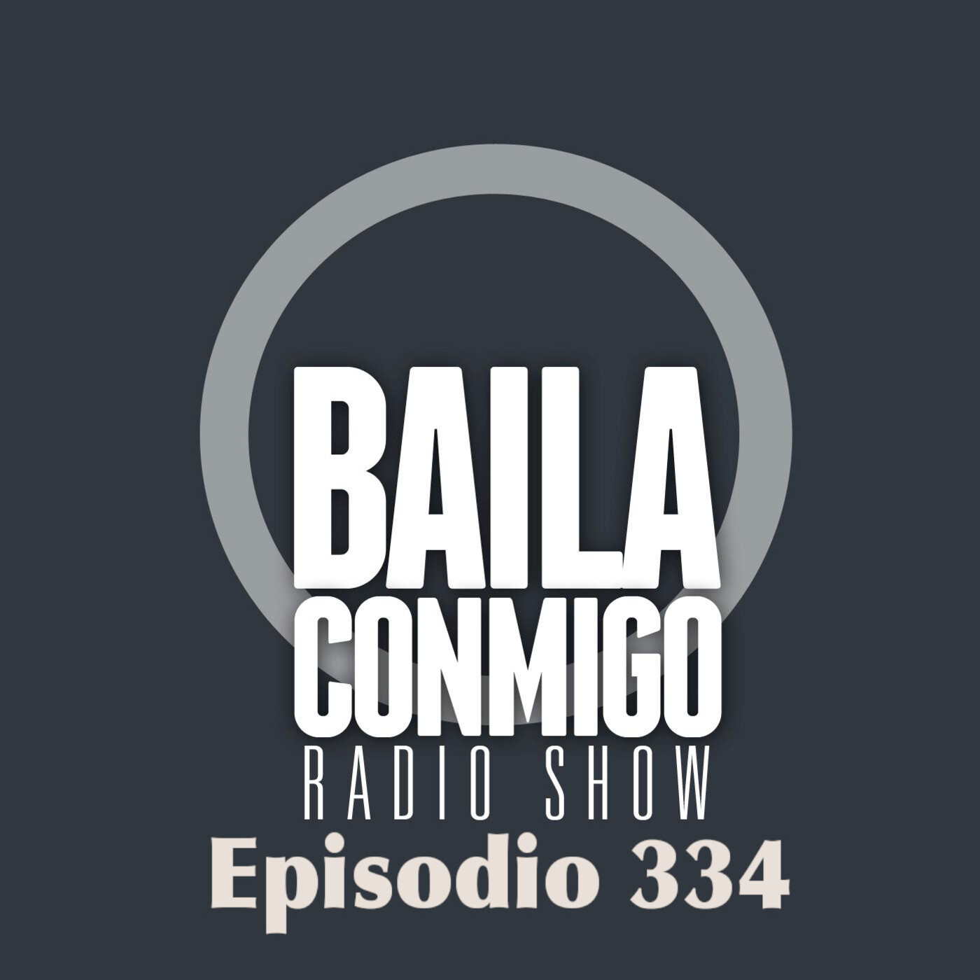 BailaConmigo RadioShow Episodio 335 - Episodio exclusivo para mecenas episode artwork