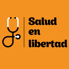 Salud en Libertad 21 (28/03/2017)