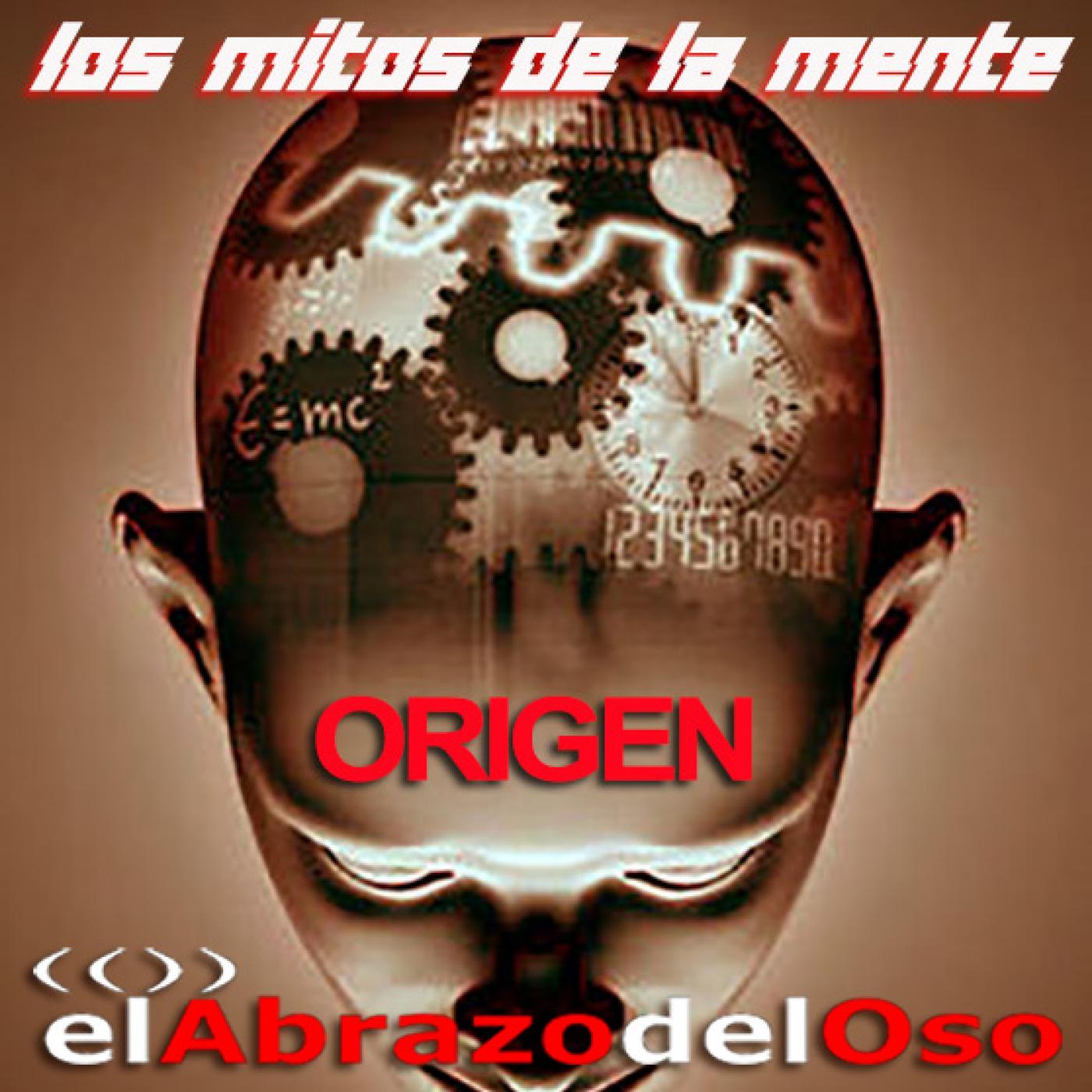 El Abrazo del Oso - Los Mitos de la Mente y Origen