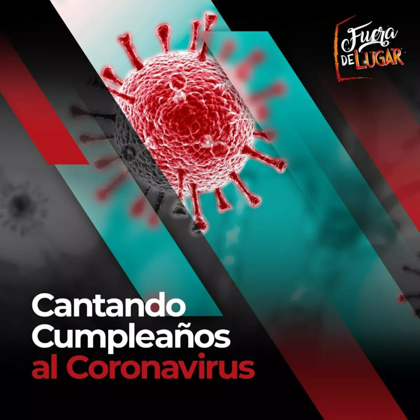 Cantando Cumpleaños al Coronavirus episode artwork
