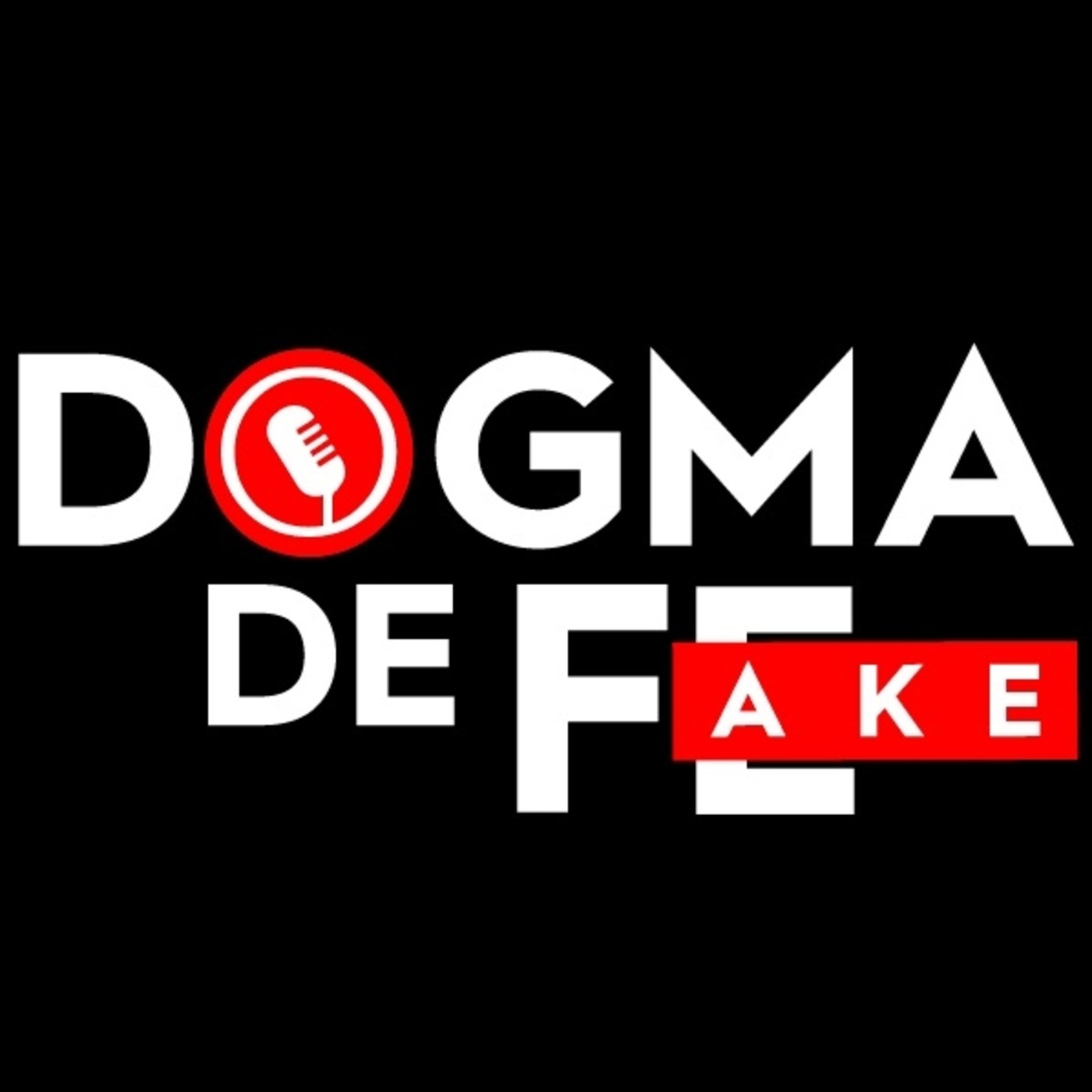Dogma de Fake