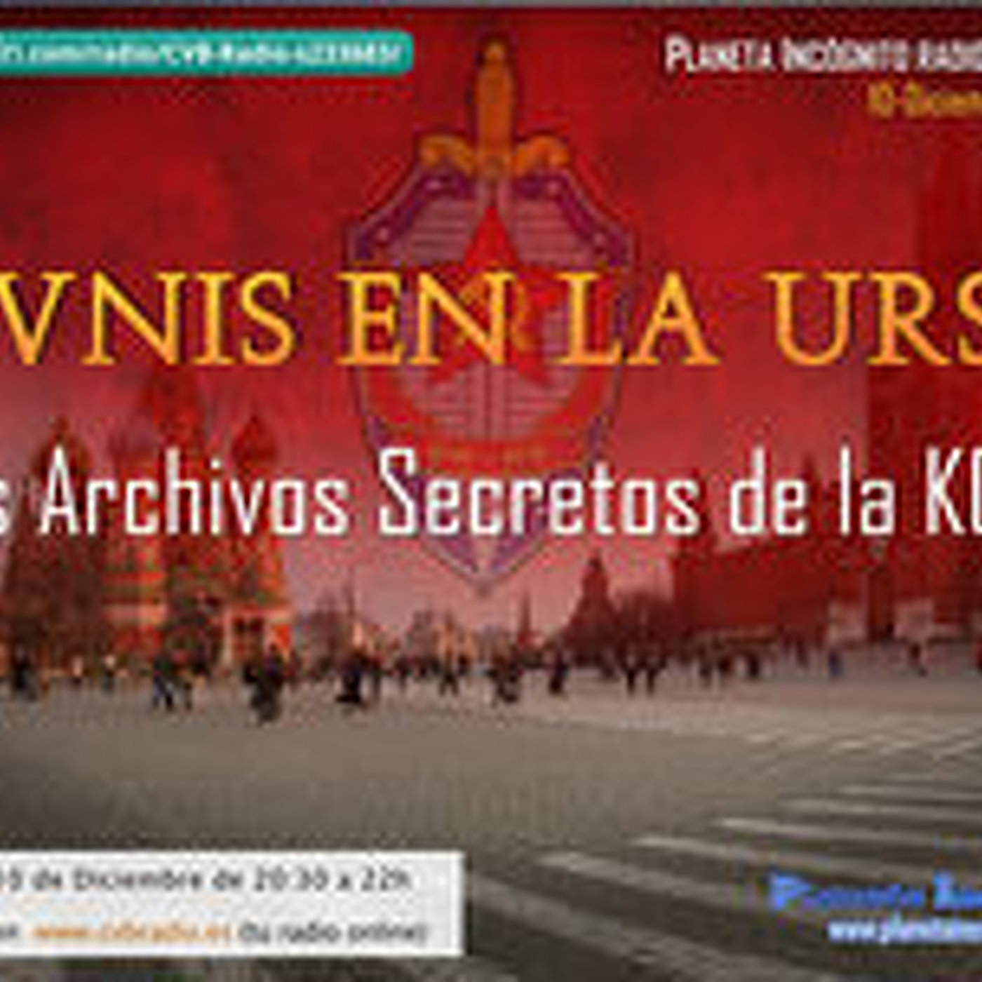 Planeta Incógnito - 01x13 - Ovnis en la URSS: Los Archivos Secretos de la KGB