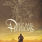 Llega a las librerías 'Diez mil heridas', la nueva novela de Patxi Irurzun