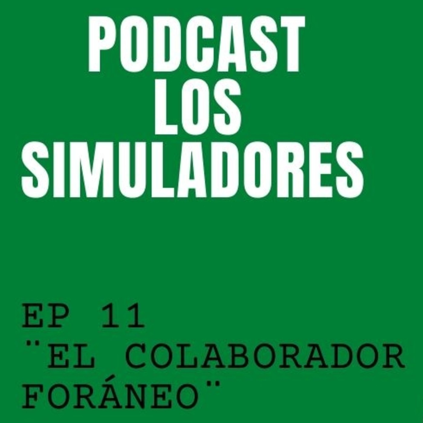 PODCAST LOS SIMULADORES