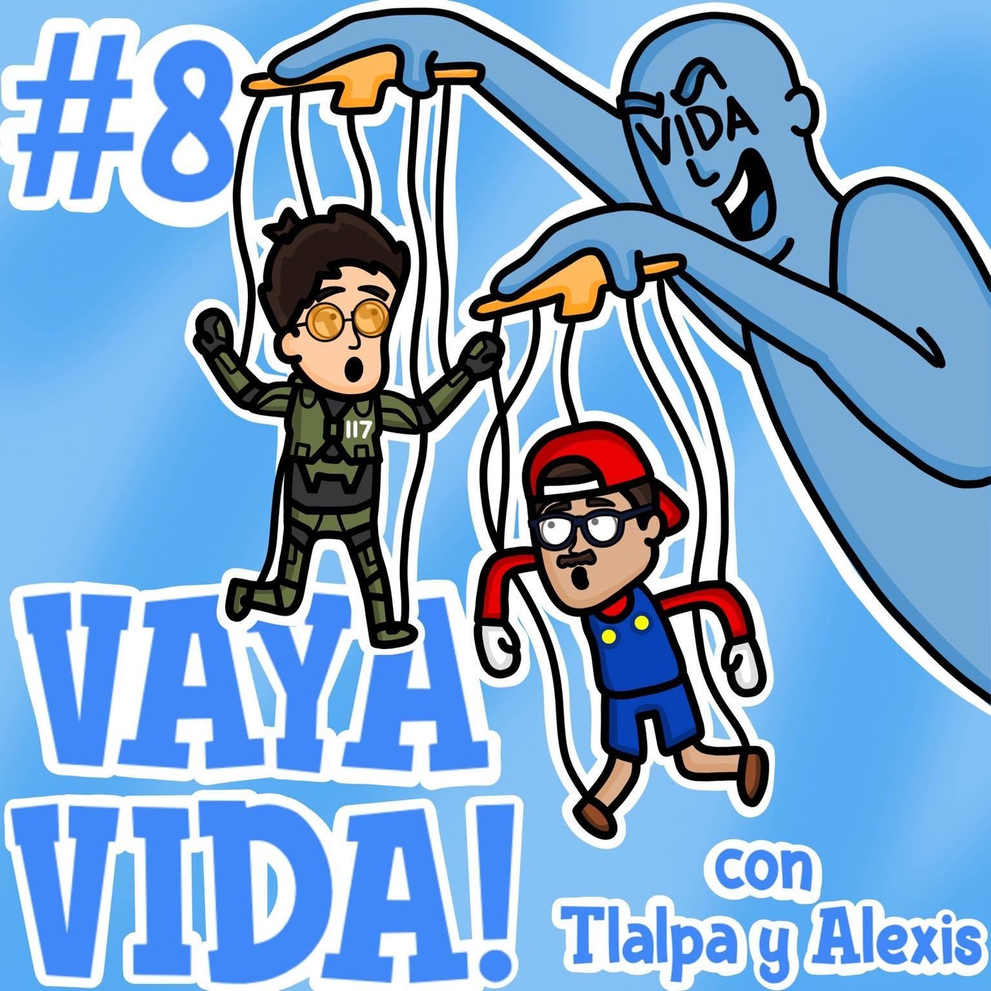 VAYA VIDA!
