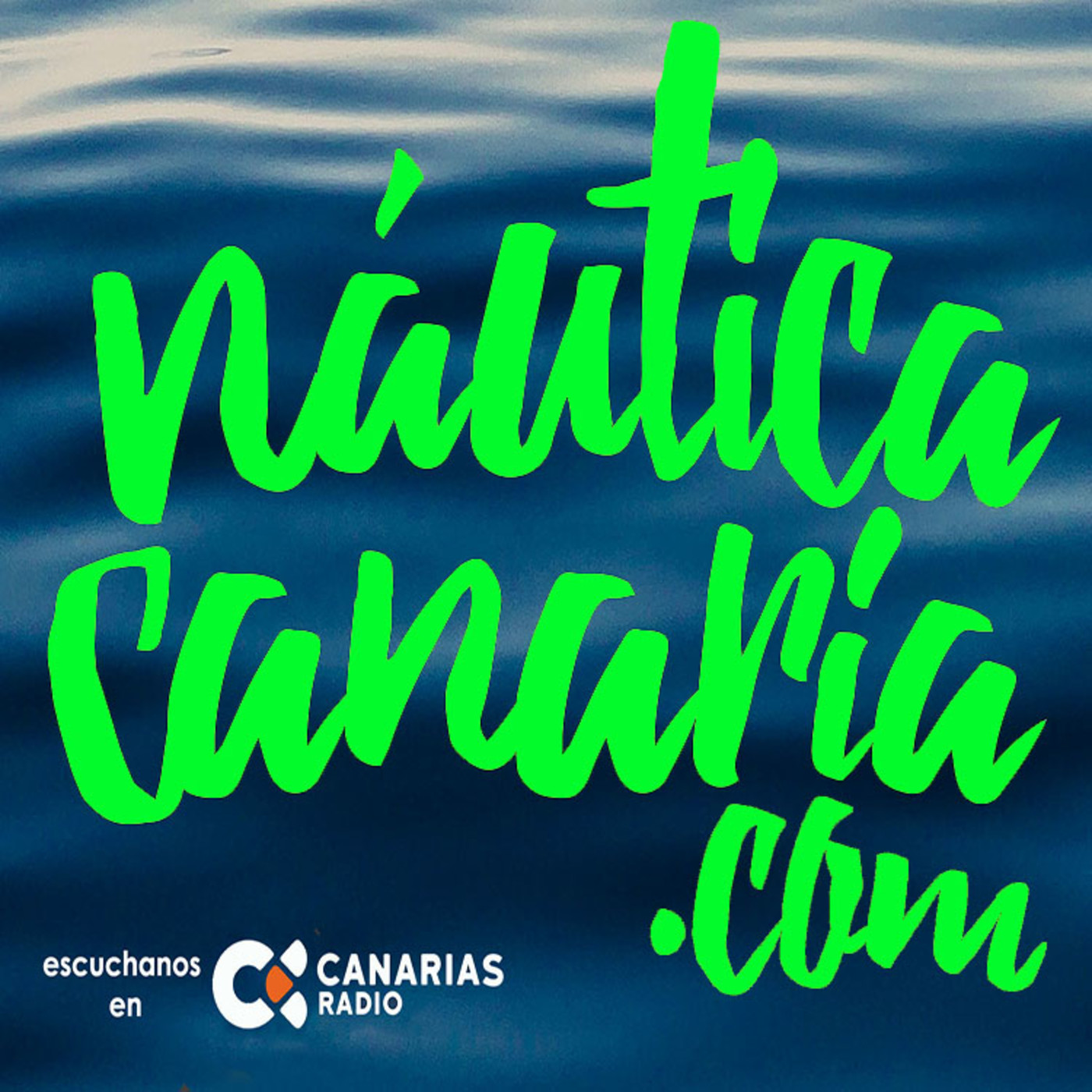 Nautica Canaria Radio.- Canarias Radio.- Emitido sábado 18.ago.2018 episode artwork