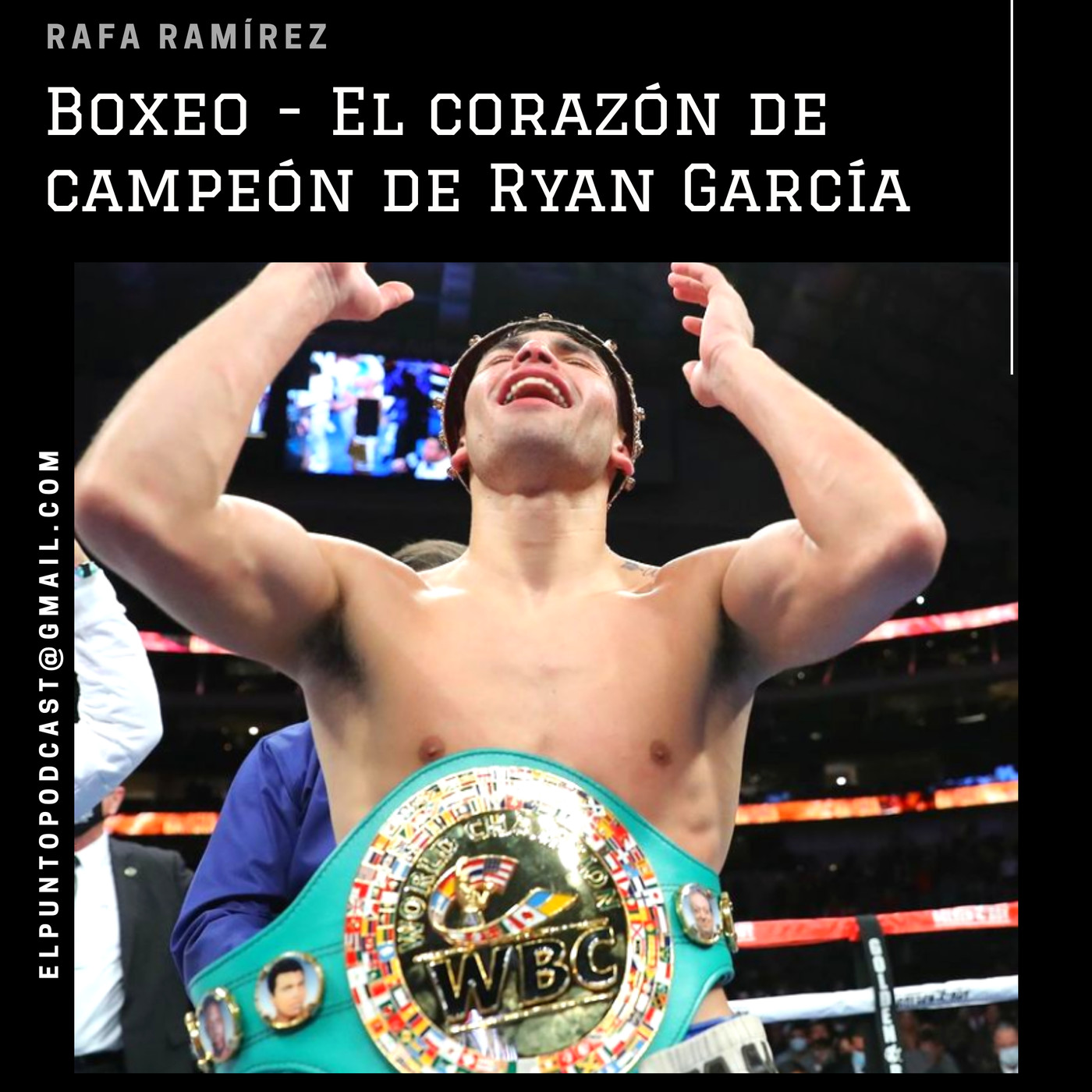 Boxeo El corazon de campeon de Ryan Garcia episode artwork