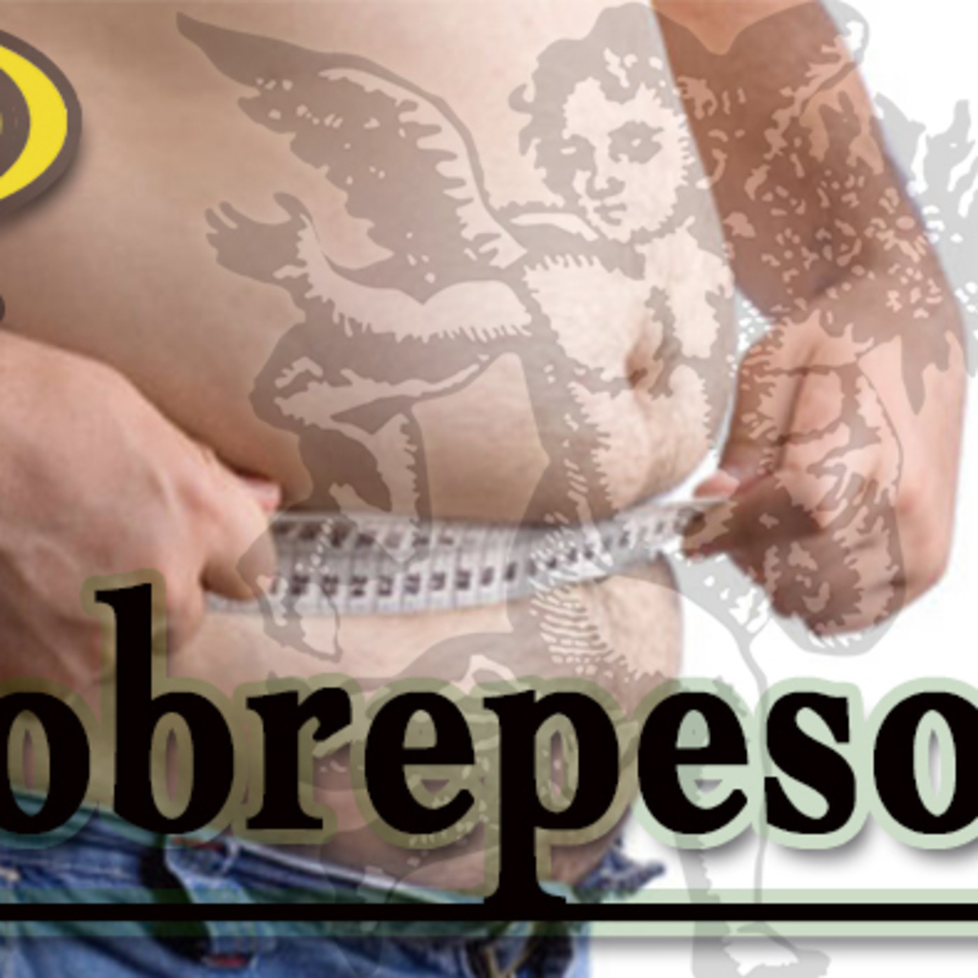 El Angel de tu Salud - SOBREPESO episode artwork