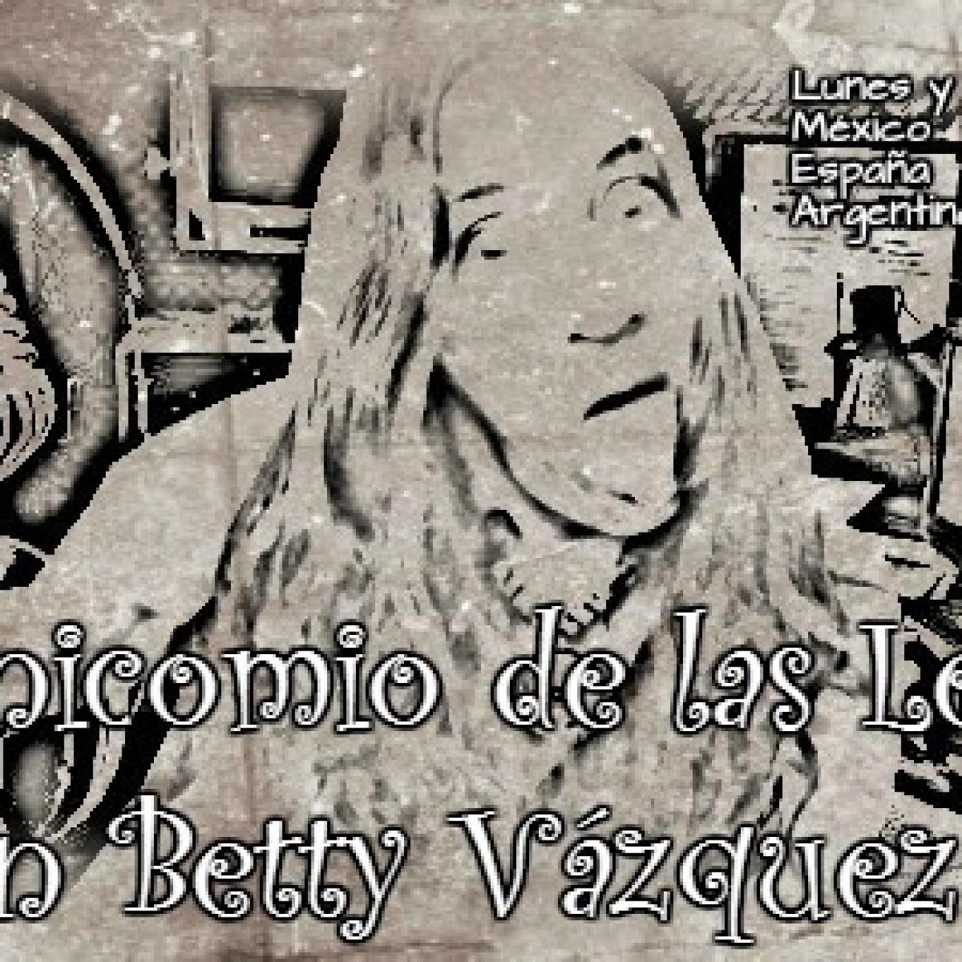 Betty Vazquez Manicomio de las Letras