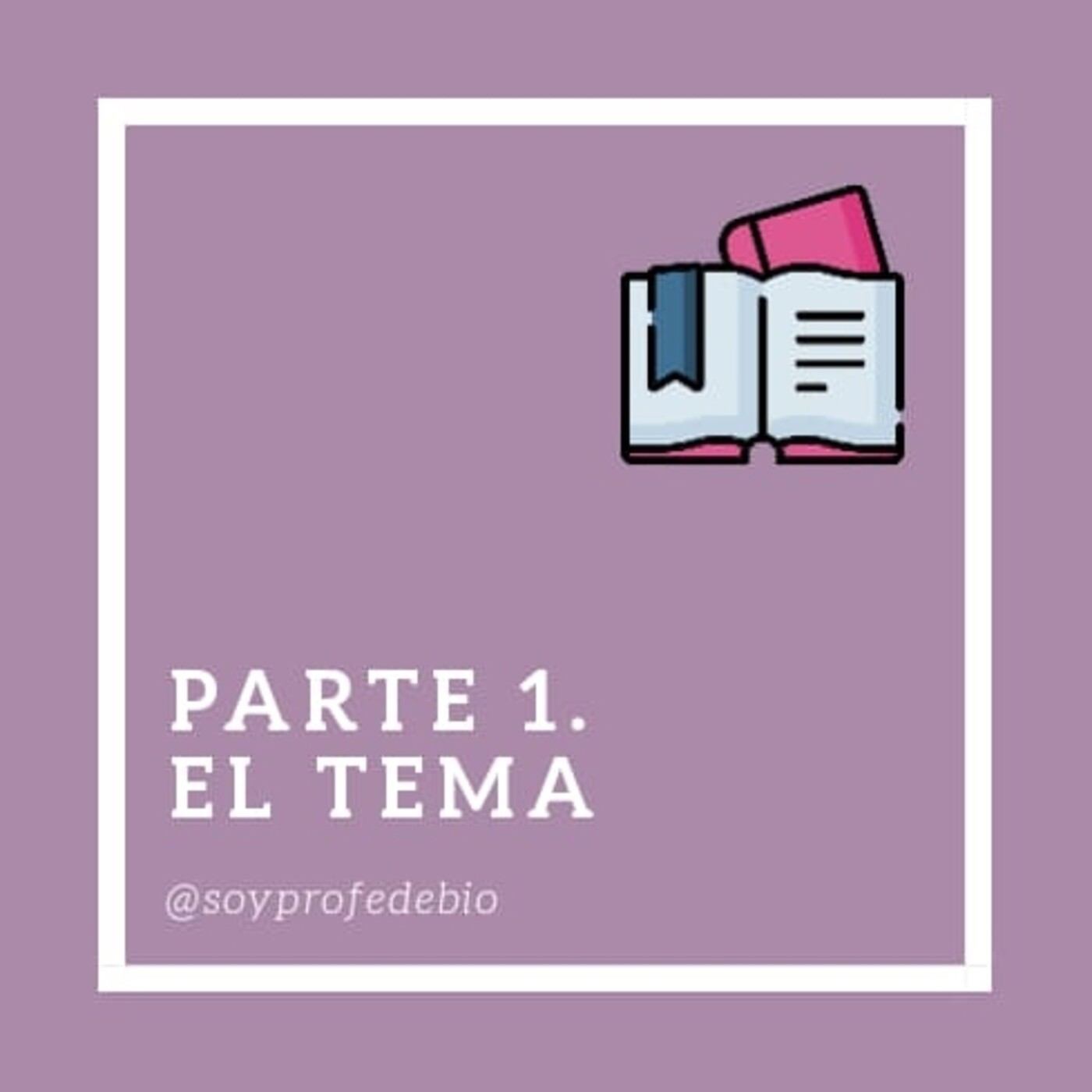 Parte 1. El tema. episode artwork