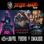 D.A. 224- Loquitos, Fisheros y Chacalosos