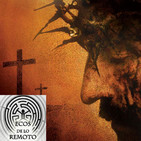 Los últimos días de Jesús. Luces y sombras. La resurrección - Especial Semana Santa //12.4.2017 Ecos de lo Remoto 1x13