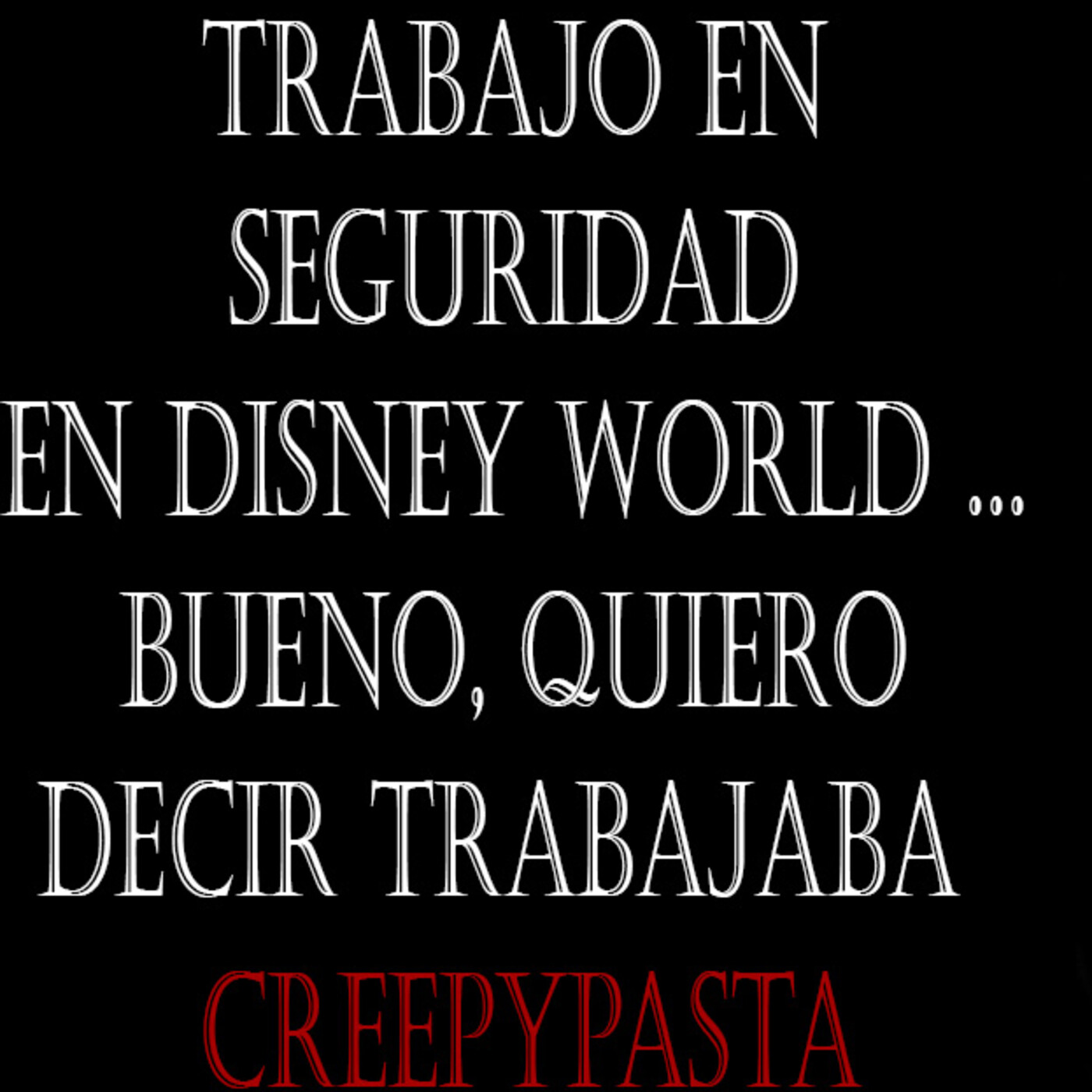 Creepypastas de Media Noche