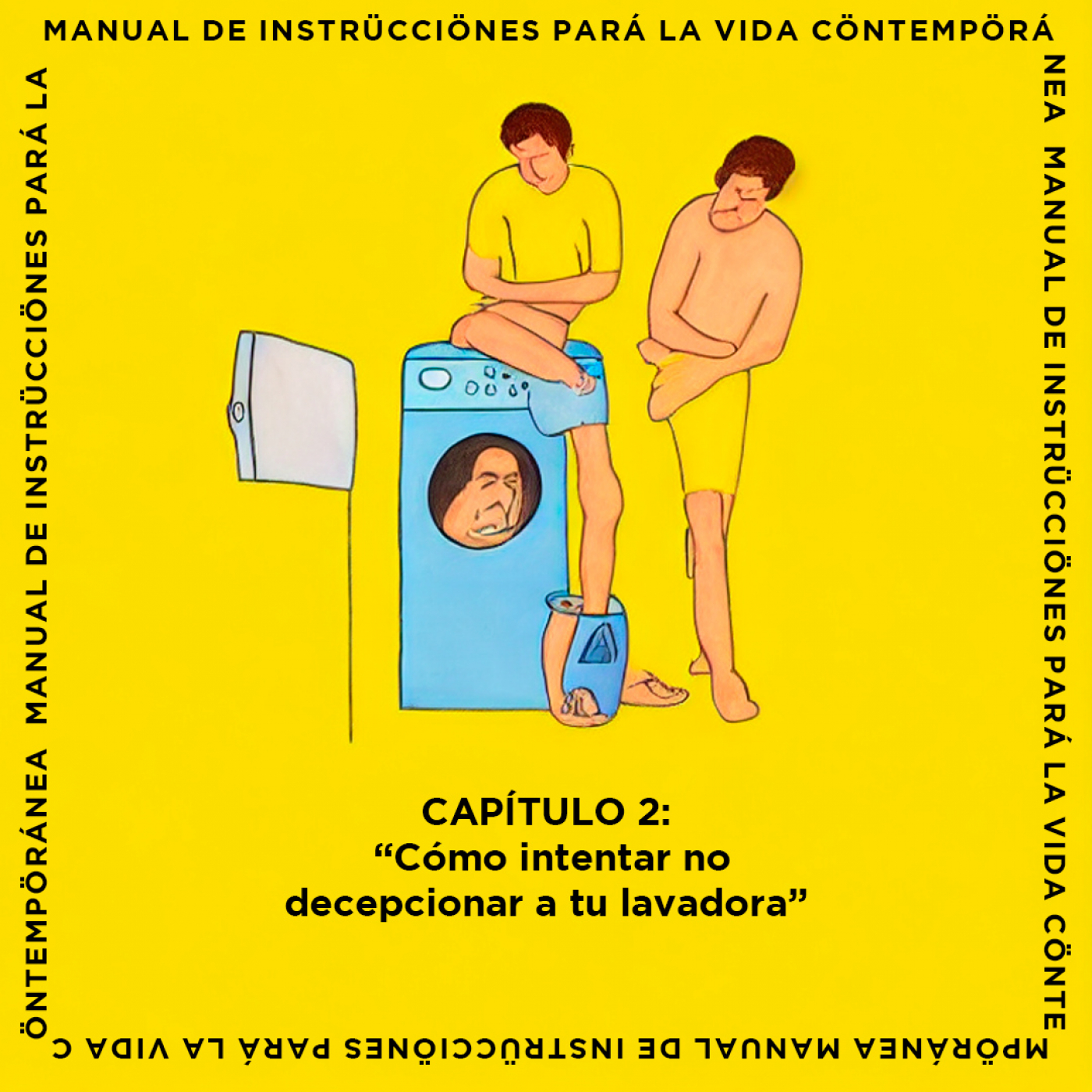 Manual de instrucciones para la vida contemporánea