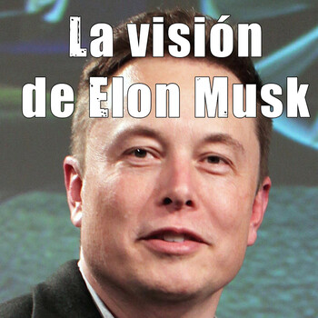 Astrobitácora - 3x08 - La visión de Elon Musk y el futuro de Starship