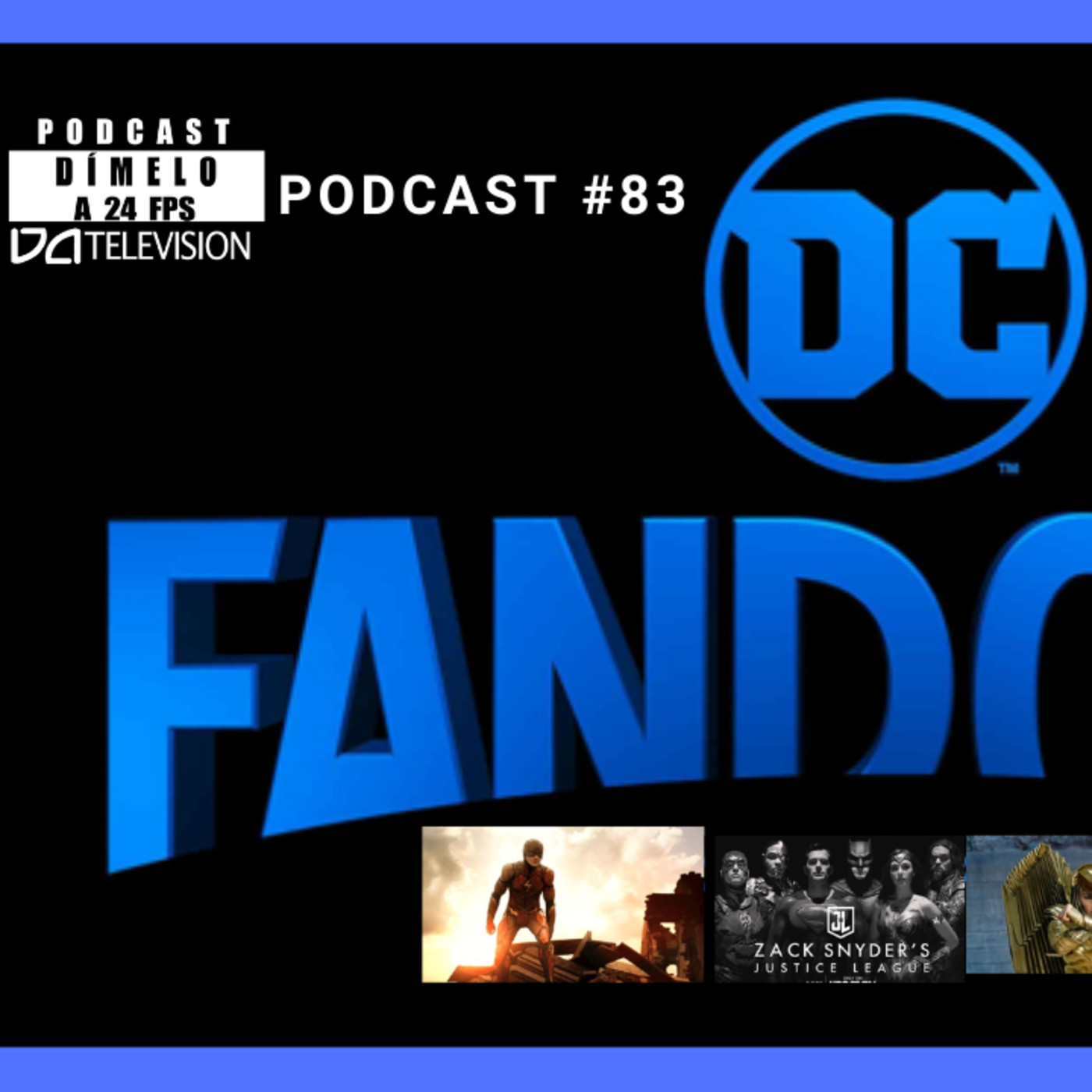 Dc fandome y todo su nuevo contenido (podcast #83)