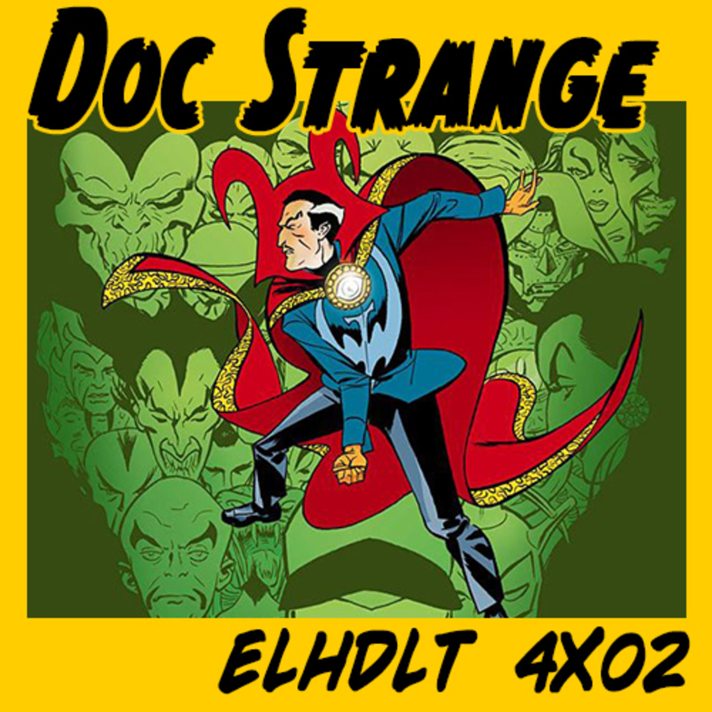 [ELHDLT] 4x02 Especial Doctor Extraño episode artwork