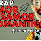 Ep. 26: Rap de Amor, Desamor, Romántico.
