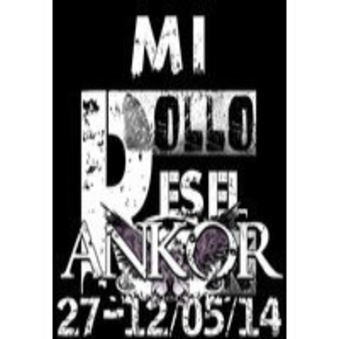 MI ROLLO ES EL ROCK 27, 12/05/14 ANKOR episode artwork