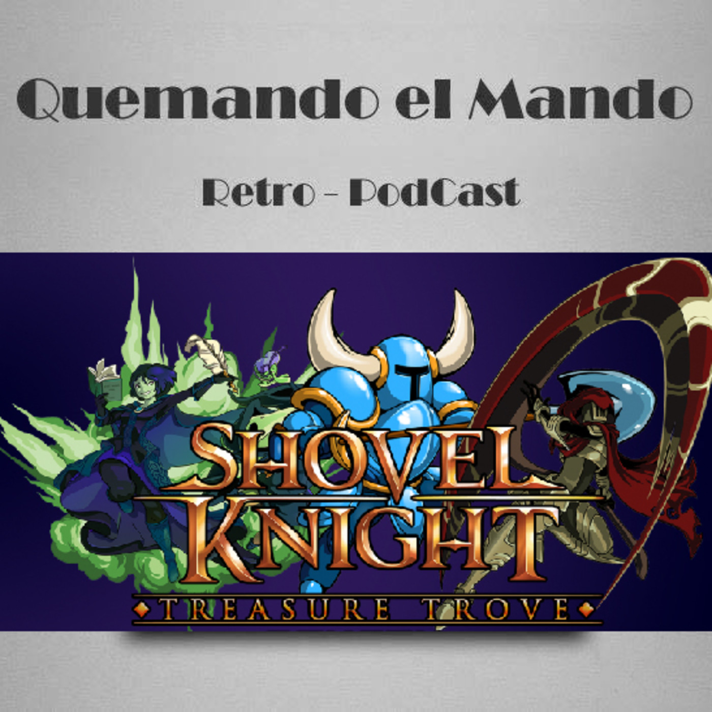 Quemando el mando Retro Podcast