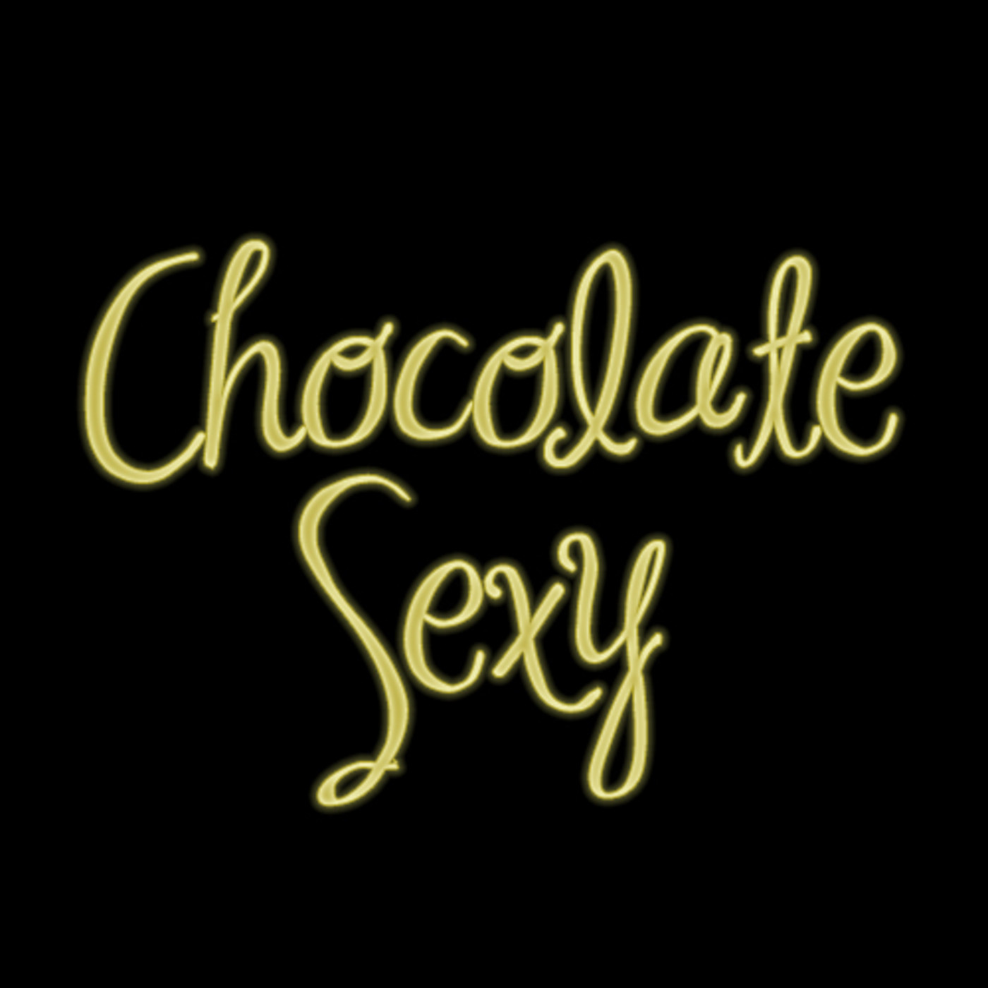 Chocolate Sexy