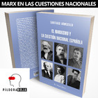 Píldora Roja - Marx en las cuestiones nacionales