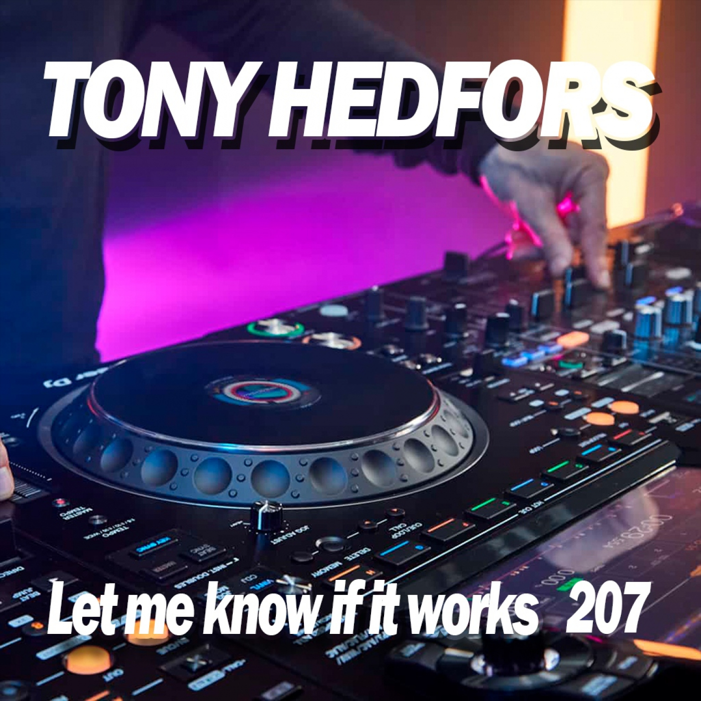 Mixed by Tony Hedfors, Special: Choice to you