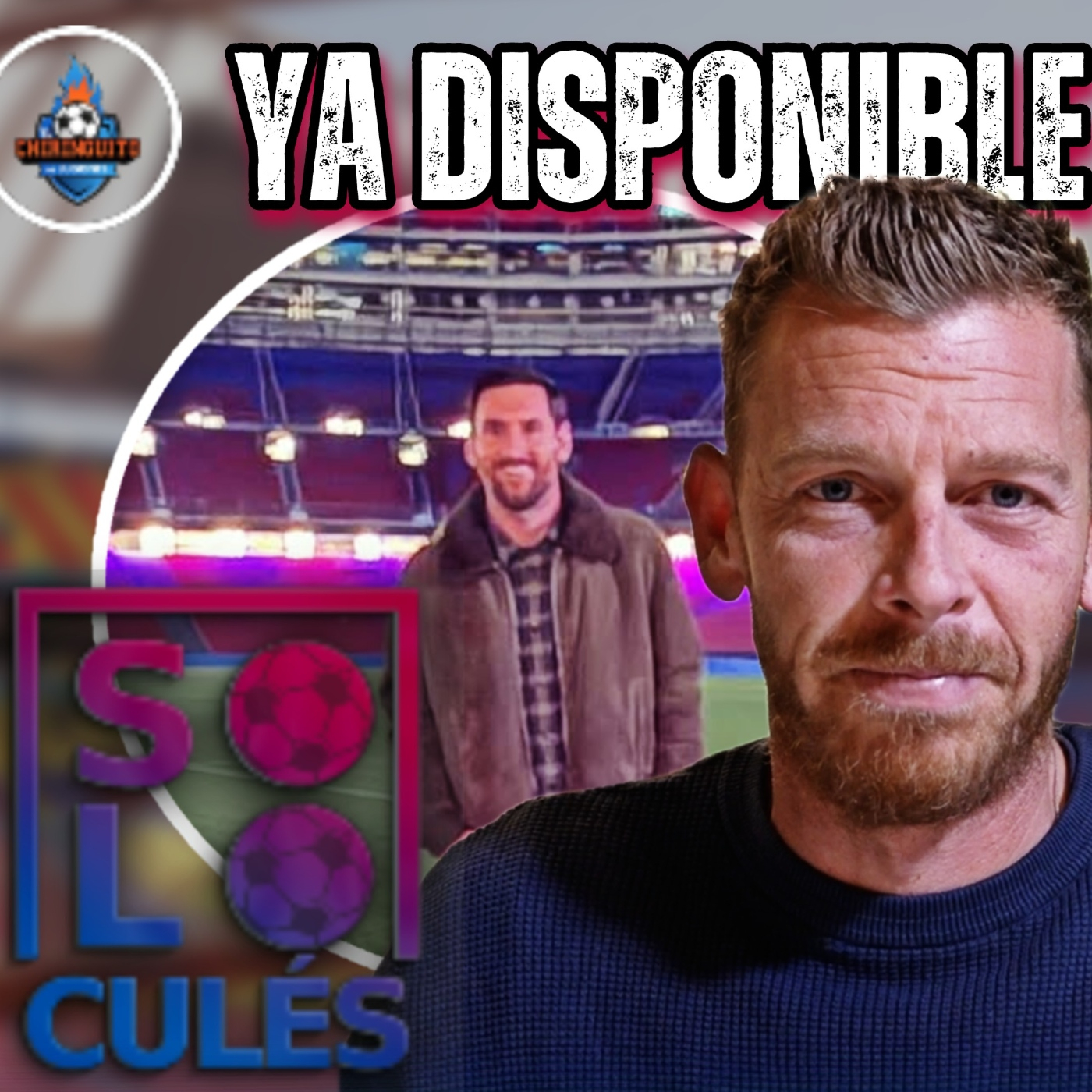  ❤️ MESSI VUELVE AL CAMP NOU | SÓLO PARA CULÉS TE, EP12 episode artwork